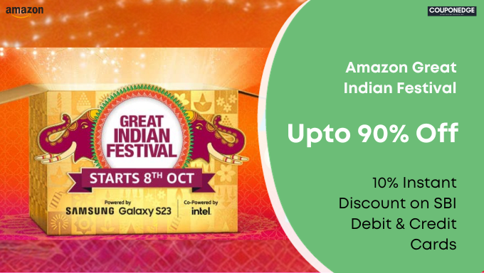 Amazon Great Indian Festival – Upto 90% Off Electronics, Fashion & More + Extra 10% Off on SBI Cards